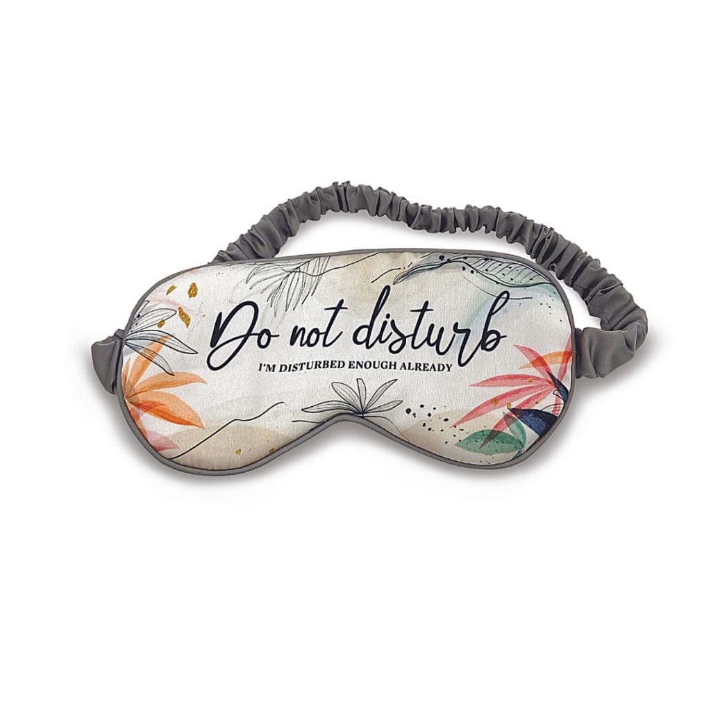 Do Not Disturb Eye Mask | Funny sarcastic gift for women